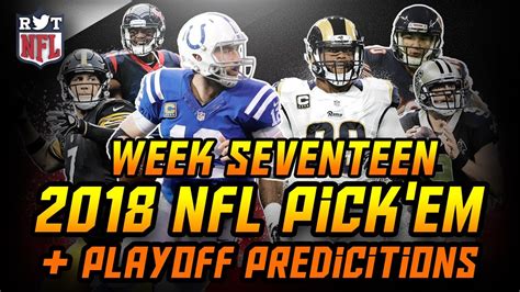 Week 17 Nfl Picks And Playoff Predictions Nfcafc Playoff Picture Youtube