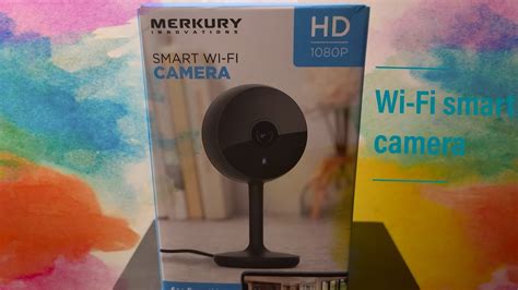 Merkury smart Wi-Fi camera Unboxing and Reviewing - YouTube