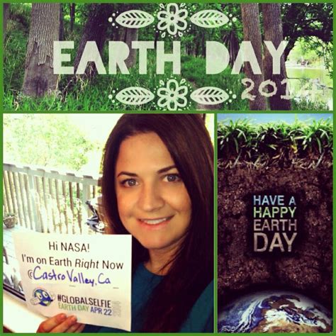 Happy Earth Day And Hi Nasa From Castro Valley Global Selfie 💚♻️