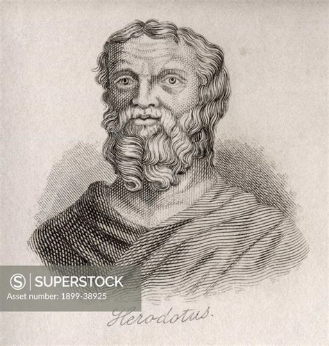 Herodotus Of Halicarnassus 484 Bc Greek Researcher Storyteller