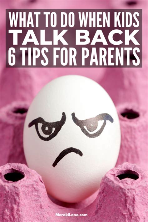 What To Do When Kids Talk Back 6 Tips For Parents
