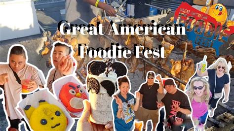 The Great American Foodie Fest In Las Vegas 2022 Youtube