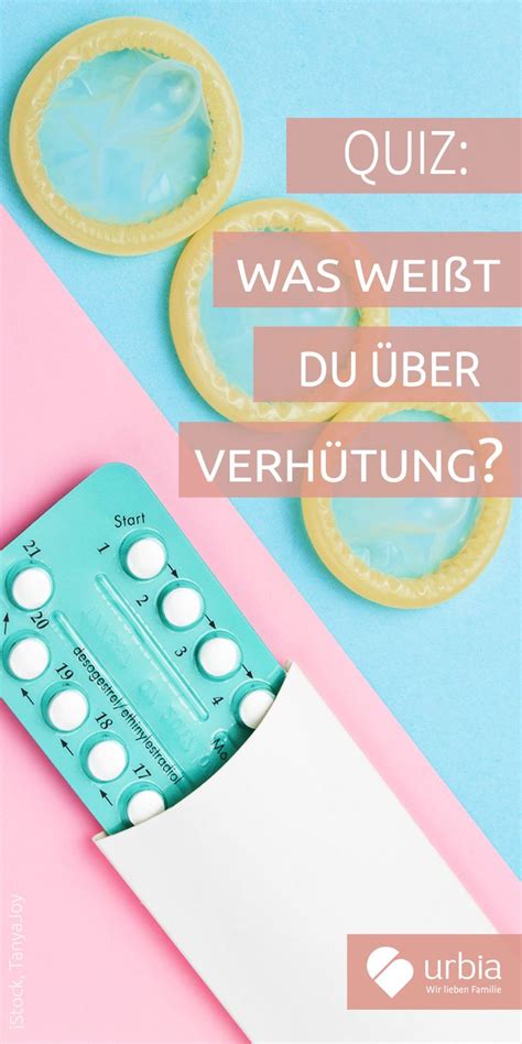 Quiz Was Weißt Du über Verhütung Verhütung Stillzeit Wissen