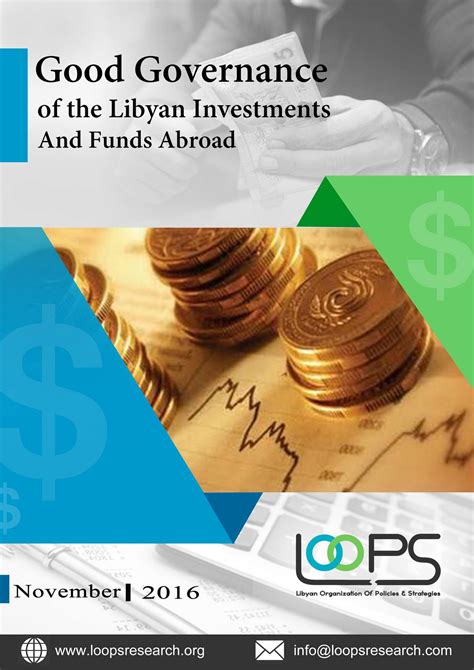 Good Governance Of The Libyan Investments And Funds Abroad