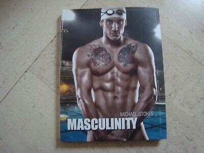 MICHAEL STOKES Photography MASCULINITY 2012FIRST EDITION HARDCOVER BOOK
