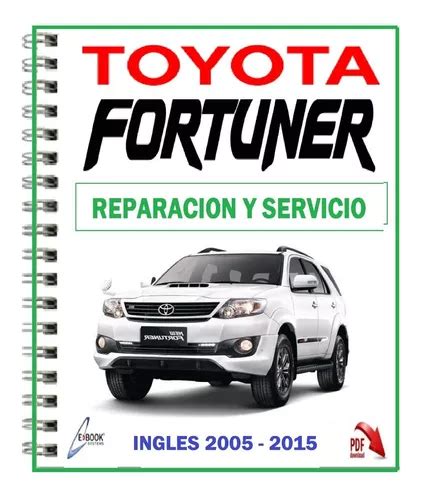 Manual De Taller Servicio Diagrama Toyota Fortuner 2005 2015 En Venta