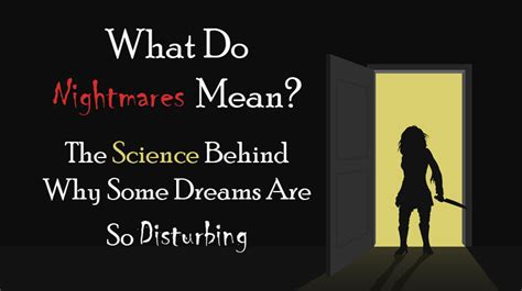 What Do Nightmares Mean The Science Behind Why Some Dreams Are So