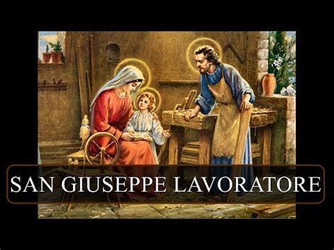 Caro san giuseppe, come sei stato. Preghiera A San Giuseppe Lavoratore 1 Maggio