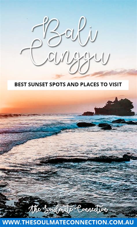 Bali Canggu Must See Cool Places To Visit Best Sunset