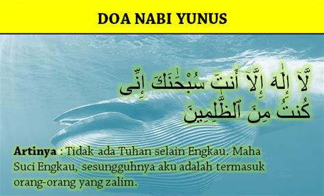Di dalam perut ikan tersebut, nabi yunus melakukan zikir tiada henti dalam suasana kegelapan. Doa Nabi Yunus dalam Perut Ikan dan Mudah Bersalin | Doa ...