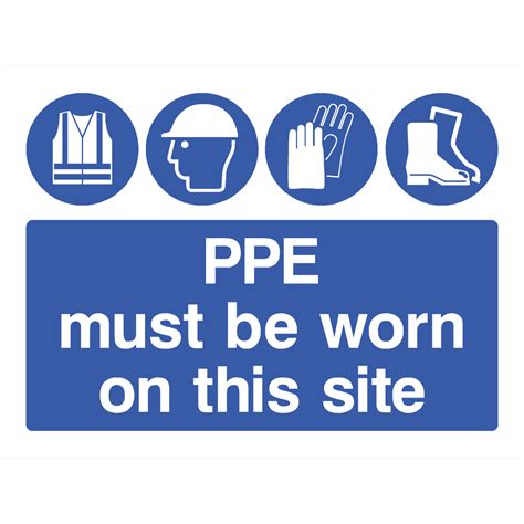 Ppe Must Be Worn On Site Sign Ppe Signs