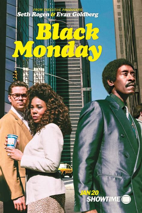New Trailer To Showtimes New Comedy Black Monday Starring Don Cheadle Andrew Rannells And