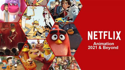 Top Upcoming Animation Movies 2021 And 2022 Netflix Plans