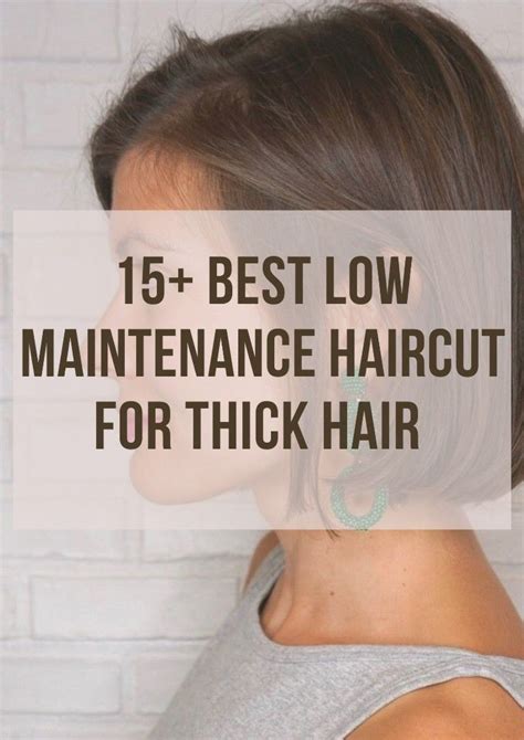 You may know why you want to cut your hair shorter, but sometimes you need some more inspiration before. Low Maintenance Haircut For Thick Hair (Women's Guide) in ...