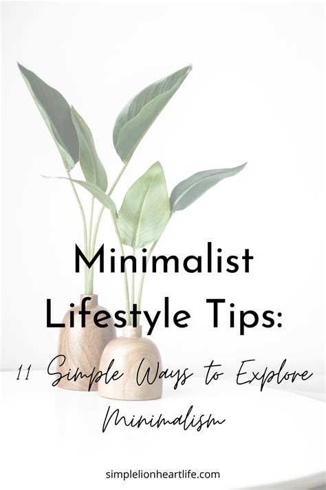 Minimalist Lifestyle Tips 11 Simple Ways To Explore Minimalism