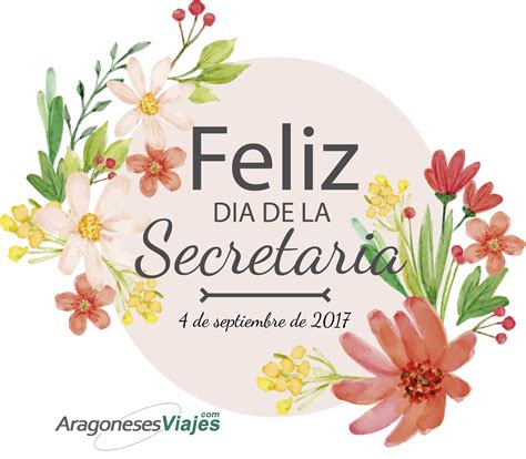 La secretaria en el mundo: 🌺🌿🌼¡¡Feliz dia de la Secretaria!!!🌼🌿🌺 ...