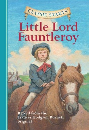 Classic Starts Little Lord Fauntleroy Ebook By Frances