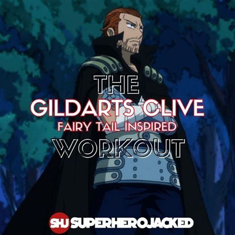 Gildarts Clive Workout Routine Train Like The Powerful Fairy Tail Mage