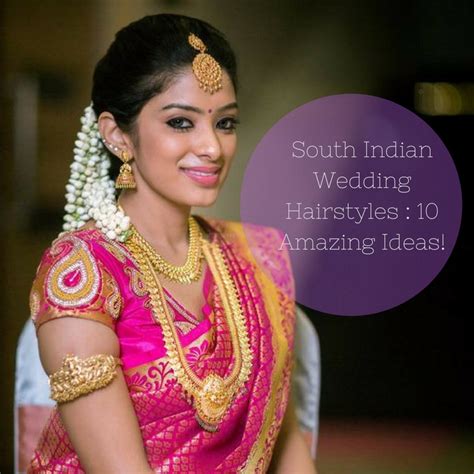 Trending wedding reception hairstyles that'll compliment your wedding reception remember, what was deepika padukone hairstyle look on her indian wedding reception. South Indian Wedding Hairstyles: 13 Amazing Ideas! • Keep ...