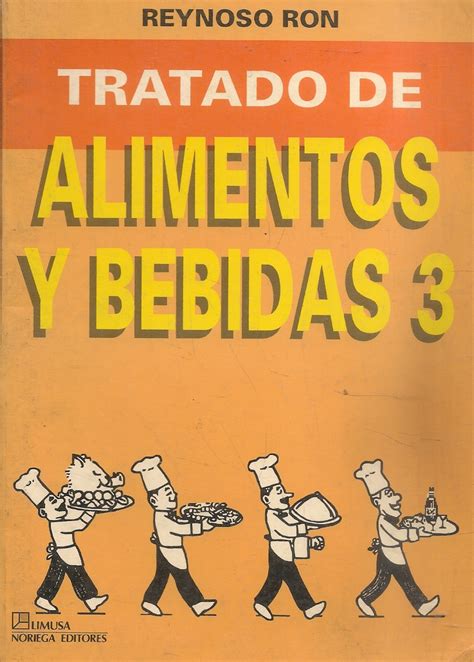 Tratado De Alimentos Y Bebidas 3 Ediciones Técnicas Paraguayas
