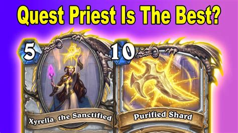 Control Quest Priest Is Finally A Good Deck To Climb Ranks In Standard
