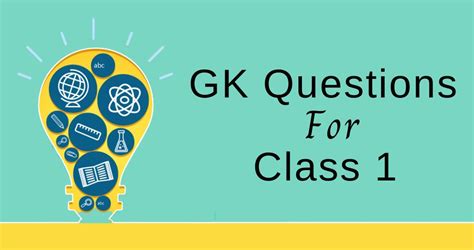 Top 50 Gk Questions And Answers For Class 1