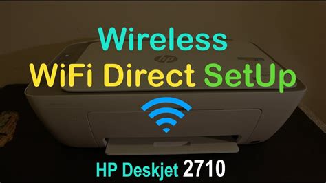 Hp Deskjet 2710 Wireless Setup Wifi Direct Setup Wireless Printing