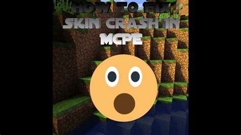 How To Fix Skin Crash Mcpe Youtube
