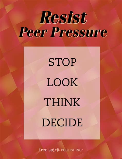 Resist Peer Pressure Stop Look Think Decide Peer Pressure Peer Pressure Activities Peer
