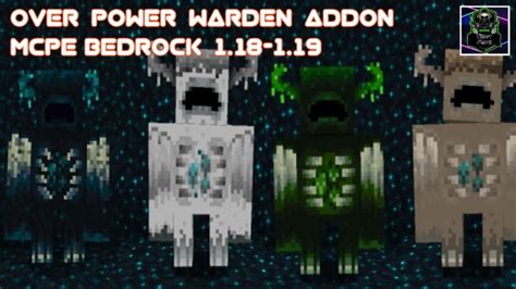 Over Power Warden Addon Plus In Minecraft Pe Bedrock 119 Addon