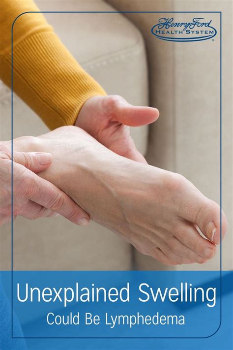 Unexplained Swelling Could Be Lymphedema Lymphedema Lymphatic