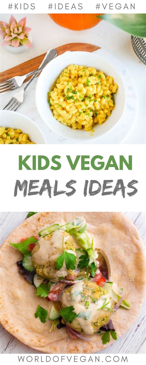 10 Kids Approved Vegan Meals That Parents Will Love Too Quick Easy