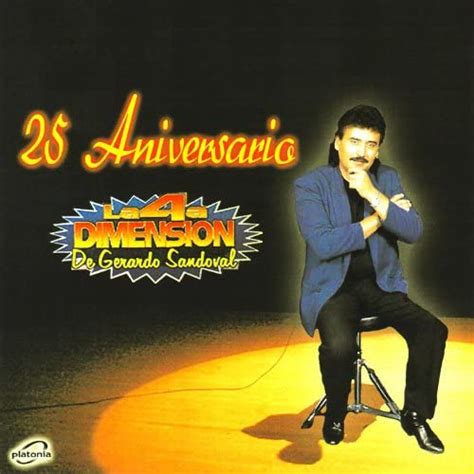 Play 25 Aniversario By Gerardo Sandoval On Amazon Music