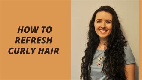 How to Refresh Curly Hair and 2nd Day Hair - Curly Girl Life