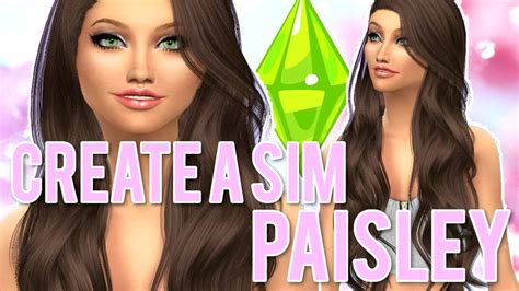 The Sims 4 Create A Sim Paisley Youtube