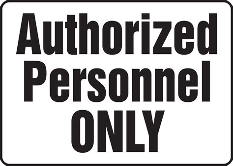 Authorized Personnel Only Sign Madm973