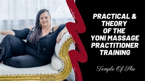 Yoni Massage Practitioner Training Theory And Practical Youtube