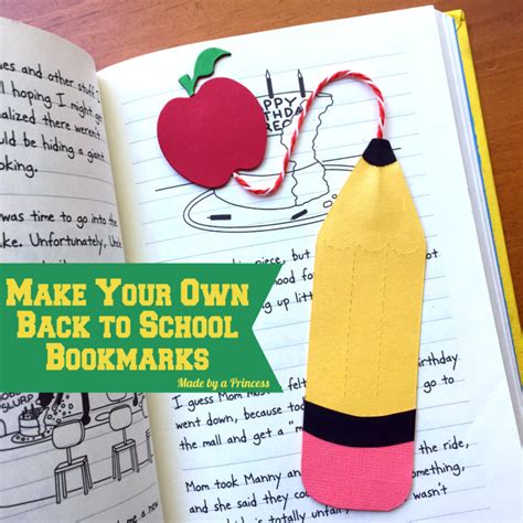 Make Your Own Back To School Bookmarks Made By A Princess