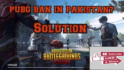 Pubg Mobile Ban In Pakistan How To Play Pubg Without Vpn By