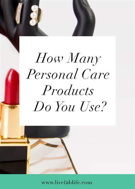 Asana free is awesome for managing personal and small business projects. How Many Personal Care Products Do You Use? — Live FAB Life