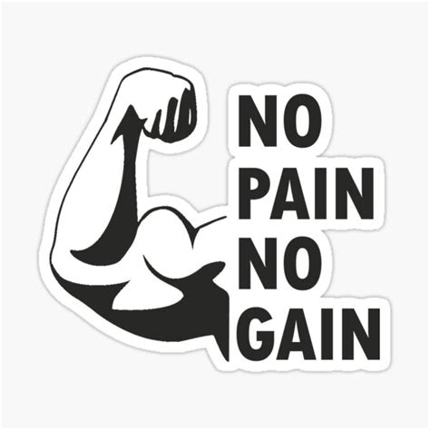 No Pain No Gain Design Sticker For Sale By Bayoudharts Redbubble