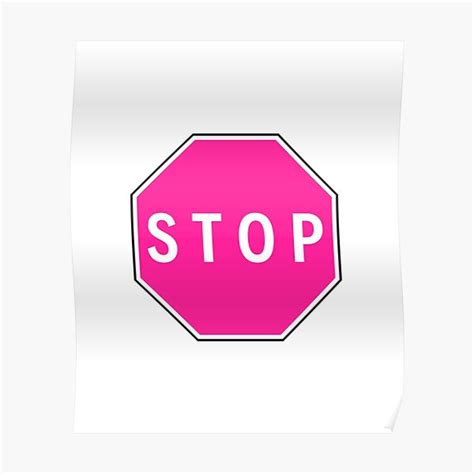 Pink Stop Sign Poster By Leendesign Redbubble