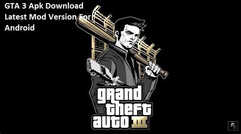 Gta 3 Apk Download Latest Mod Version For Android Obb Data