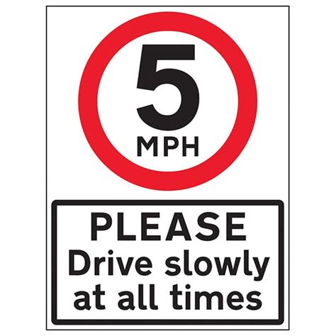 5 Mph Please Drive Slowly Traffic And Parking Signs Reflective