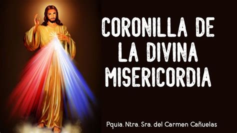 Coronilla A La Divina Misericordia 2806 Youtube