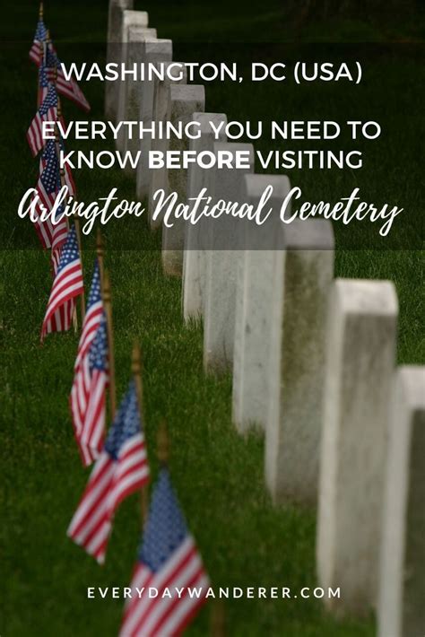 What You Need To Know Before You Visit Arlington National Cemetery