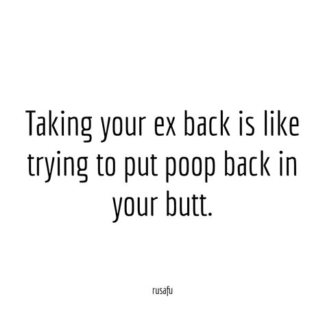 taking your ex back rusafu quotes and sayings