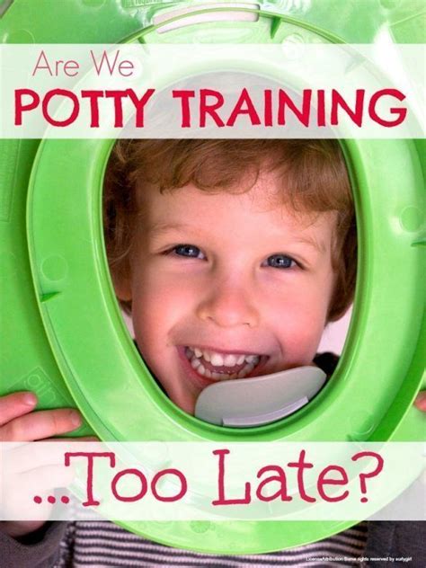 Potty Training Are We Potty Training Too Late Positive Parenting