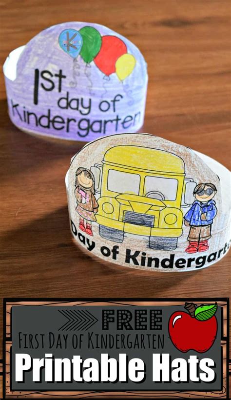 Free First Day Of Kindergarten Printable Hats Over 6 Choices Of This