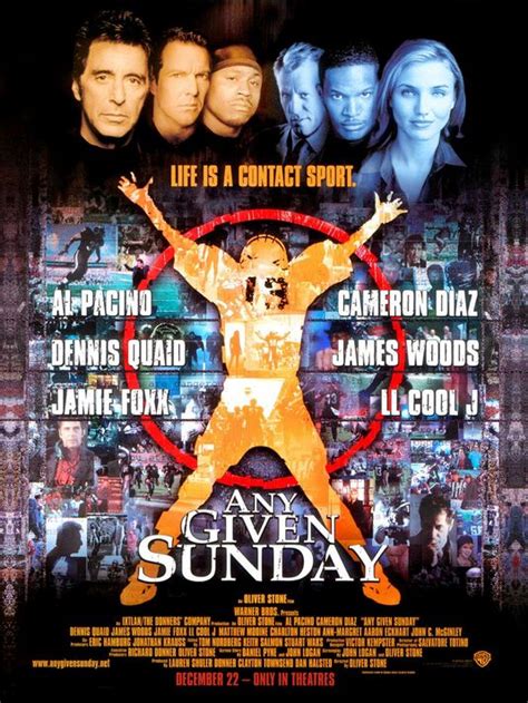 In this documentary on motorcycle racing, the sequel to on any sunday, interviews with various racing legends are combined with races in just about every possible environment: Any Given Sunday Movie Poster (#2 of 3) - IMP Awards
